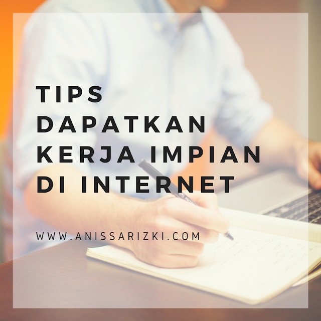 Tips Dapatkan Kerja Impian di Internet