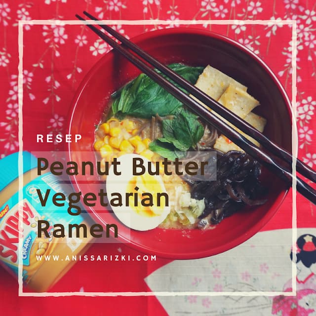 Resep Peanut Butter Vegetarian Ramen